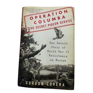 Operation Columba The Secret Pigeon Service Hardcover Book Gordon Corera (B1)